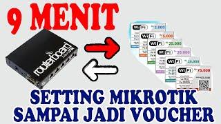 9 MENIT SETTING MIKROTIK SAMPAI JADI VOUCHER [BUKAN TUTORIAL]