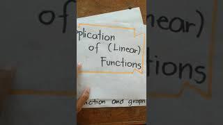 Applications of (Linear) Functions -(GENMATH/ELEM ALGEBRA)