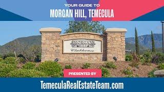 Living in Temecula, California | Morgan Hill | Temecula Real Estate Team