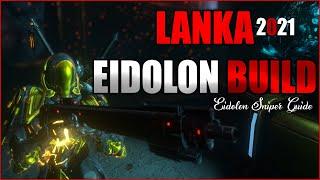 Lanka Build  - The Eidolon Hunting (Warframe)