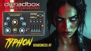 ️ DREADBOX TYPHON - 20 NEW Techno Sequences!  Elevate Your Sound!