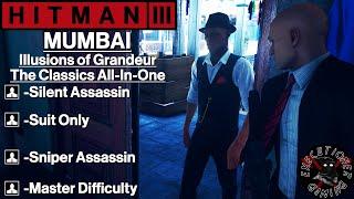 Hitman 3: Mumbai - Illusions of Grandeur - The Classics All-In-One - Master Difficulty