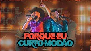 Fernando Souza e Matheus - Porque eu curto modão (Ao Vivo)