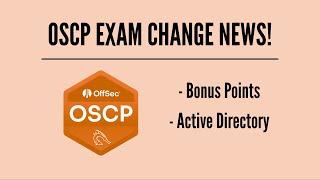 The OSCP Exam is Changing!