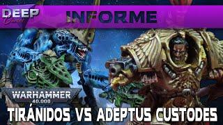 TIRÁNIDOS vs ADEPTUS CUSTODES| Informe de Batalla Warhammer 40.000