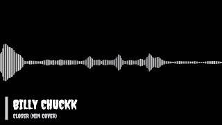 BILLY CHUCKK  -  CLOSER (NIN COVER)   #fyp