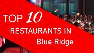 Top 10 best Restaurants in Blue Ridge, Georgia