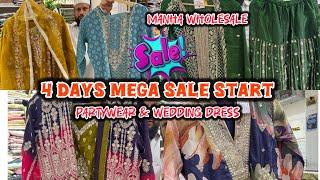 4 Days Mega Sale Start || Premium Quality DailyWear Suits & Pakistani Readymade & Wedding Dresses