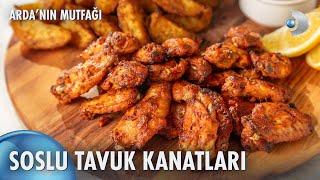 Soslu Tavuk Kanatları | Arda'nın Mutfağı 204. Bölüm