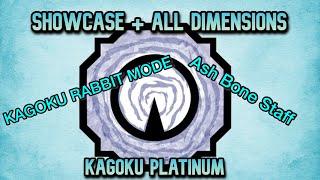 Kagoku Platinum Bloodline Showcase + All Dimensions + Ash Bone Staff + Rabbit Mode