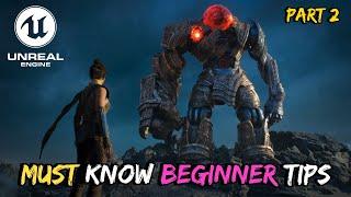 Must-Know Beginner Tips for Unreal Engine 5 [PART 2]....