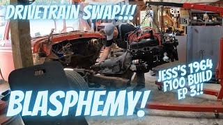 1964 F100 gets an engine swap!! BLASPHEMY!!!  Jess's 64 F100 build continues episode 3!!