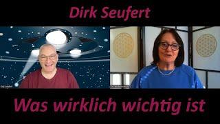 WAS WIRKLICH WICHTIG IST - Dirk Seufert im gedanklichen Austausch mit Michelle Haintz