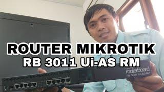 ROUTER MIKROTIK RB 3011 Ui-AS RM | CARA SETTING MIKROTIK