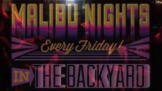 MALIBU NIGHTS: Dance Party in the Backyard at Boca Fiesta and Palomino.