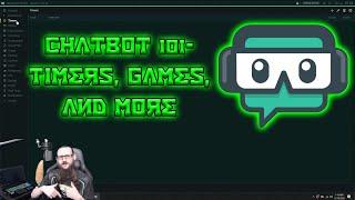 Streamlabs Chatbot 101 - Timers, Mini Games, and More