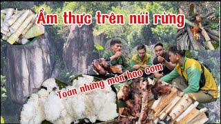 Món ăn hao cơm Ẩm Thực Ở trên núi rừng, Làm món ăn thịt nướng lồ ô Nướng than, Thịt nướng lá chuối …