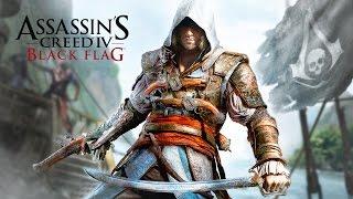 Игрофильм Assassin's Creed IV: Black Flag (Чёрный флаг)