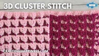 Crochet 3D Cluster Stitch Tutorial | Crafting Happiness