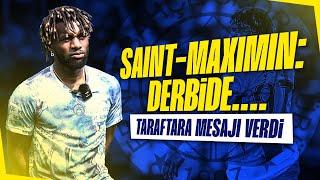 Allan Saint-Maximin Özel Röportajı | Jose Mourinho En İyisi | Fenerbahçe’ye Transfer Süreci