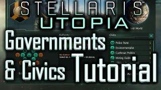 Stellaris Utopia: Government & Civics Tutorial - Stellaris Tutorial