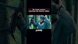 The Soviet prisoner outwitted the German soldiers.#war #movie #shorts