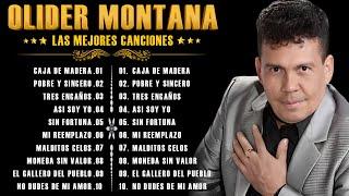 Las Mejores Canciones de Olider Montana | Éxitos que Tocan el Corazón