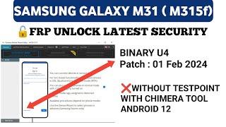 Samsung M31 Frp Bypass Android 12 U4 2024 || Samsung M315f Frp Unlock Latest Security