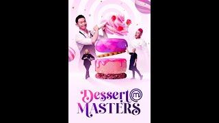 Dessert Masters Season 2 Episode 4