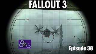 Fallout 3: GOTY Playthrough Episode 38