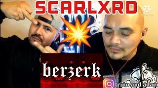 Scarlxrd - Berzerk | • REACTION