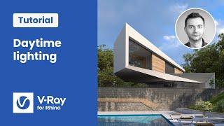 V-Ray for Rhino tutorial  — Exterior daytime lighting techniques