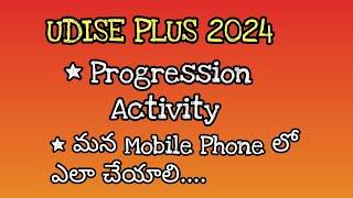 UDISE PLUS Student Progression 2024 - How to open, How to edit, How to Finalize - in our Mobile