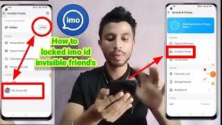 How to locked imo id invisible friend's /by Technical Nur Boshor