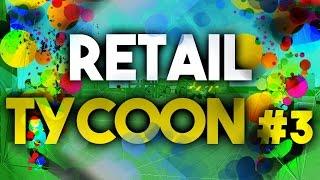 Roblox Retail Tycoon | SO MANY CUSTOMERS #3