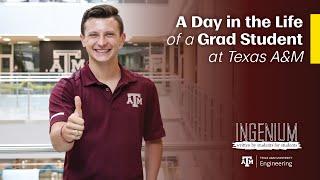 A Day in the Life of a Graduate Student at Texas A&M