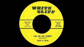 Don & Ron - I'm So So Sorry