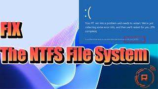 How to Fix the NTFS File System error in Windows 11