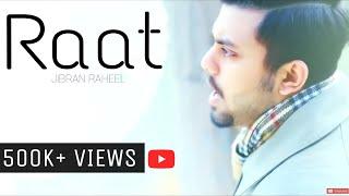 RAAT | JIBRAN RAHEEL | OFFICIAL MUSIC VIDEO