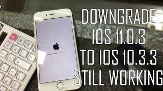 How To Downgrade iphone From iOS 11.0.3 To iOS 10.3.3 - Easy! iphone6s Latest || OCTOBER 2017 ||