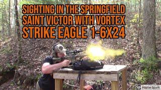 Springfield Armory Saint Victor AR15 & Vortex Strike Eagle Sight In