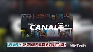 Achat de Bouquet Canal + via WhatsApp, avec Baza Mobile.