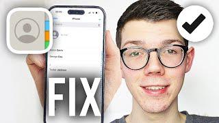 How To Fix iPhone Contacts Disappeared / Missing - Full Guide