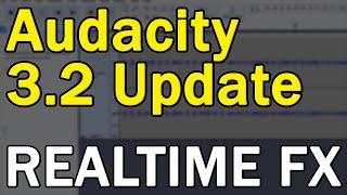 Audacity 3.2 Update - Realtime Plugin Processing and VST3 Support