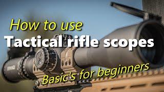 How to use Tactical Rifle scope (basics for beginners)