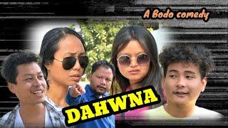 Dahwna | Bodo Comedy | Short film.