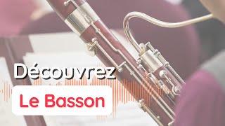 Découvrez le Basson avec Clément 