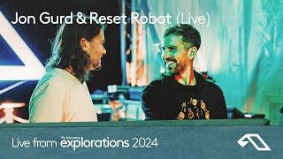 Jon Gurd & Reset Robot (Live) at Splendor | Anjunadeep Explorations 2024 (Electronica, Breakbeats)