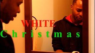 White Christmas Written and Produced by Kyle Douthy (Golden Thrones Productions)