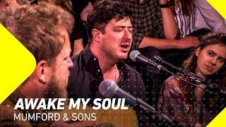 Mumford & Sons - Awake My Soul | 3FM Mega Exclusive | 3FM Live